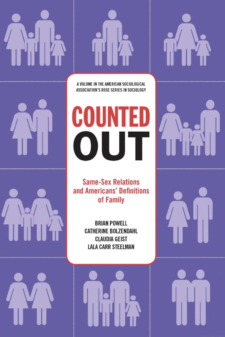Counted Out Same-Sex Relations and Americans’ Definitions of Family
