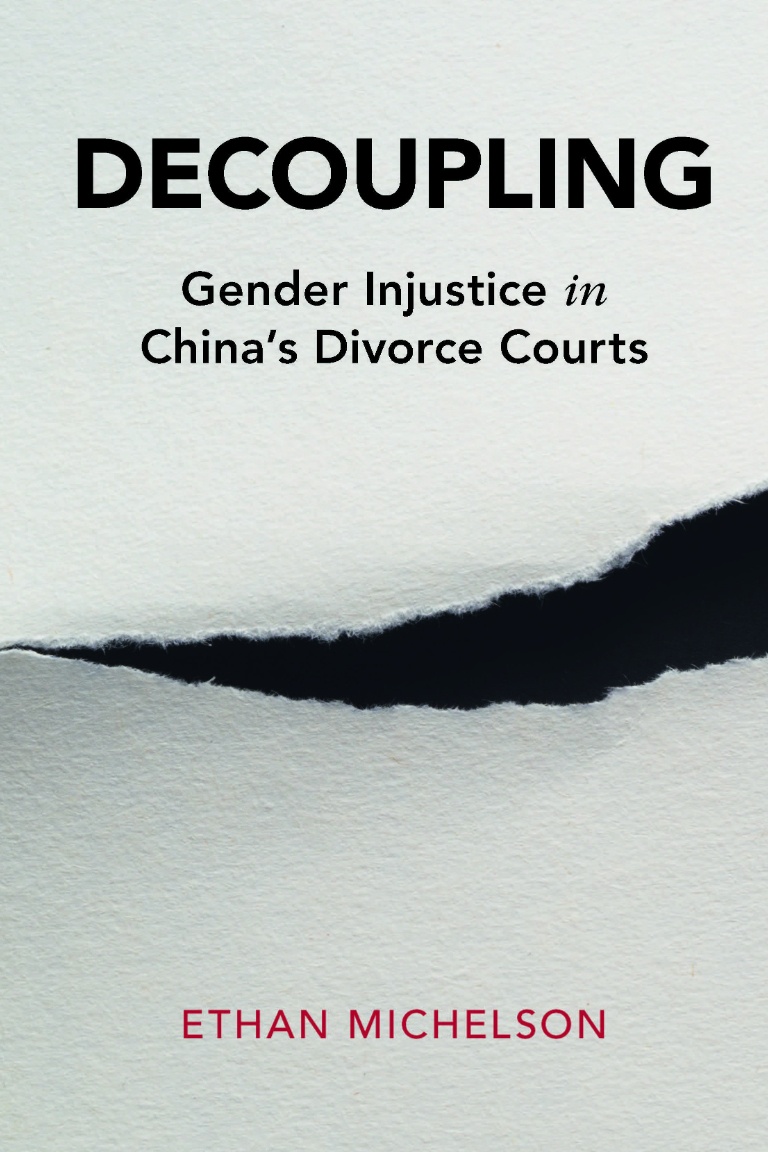 Decoupling;  Gender Injustice in China's Divorce Courts